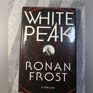 NEW White Peak: A Thrillerby Ronan Frost.  Hardcover